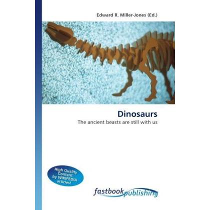 Dinosaurs, Fachbücher von Edward R. Miller-Jones