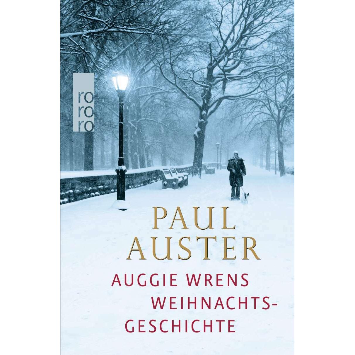 Auggie Wrens Weihnachtsgeschichte, Belletristik von Paul Auster, Werner Schmitz, Beowulf Sheehan