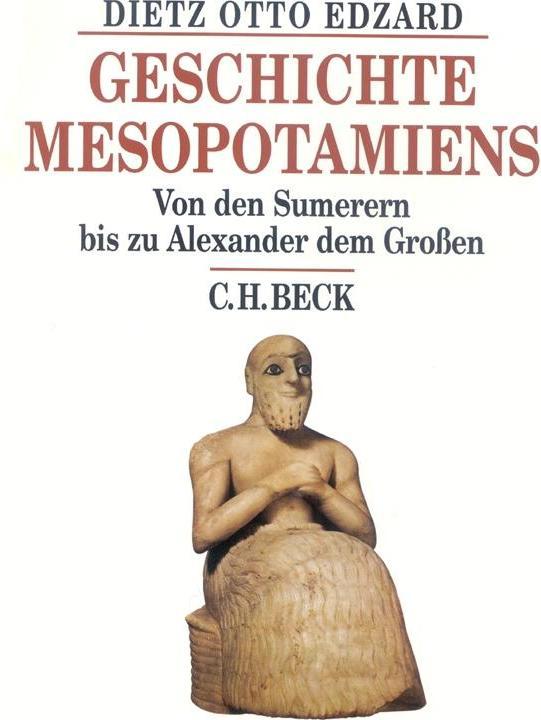 Produktbild Geschichte Mesopotamiens (Deutsch, Dietz Otto Edzard, 2009)