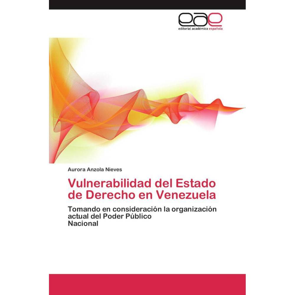 Vulnerabilidad del Estado de Derecho en Venezuela, Fachbücher