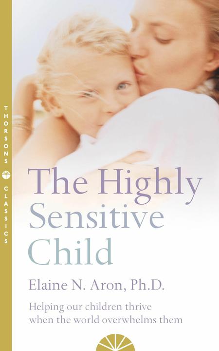 Produktbild The Highly Sensitive Child (Englisch, Elaine N. Aron, 2003)