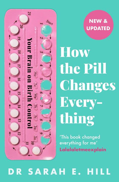 Orion How the Pill Changes Everything (Englisch, Sarah E Hill, Sarah. E. Hill, 2024)