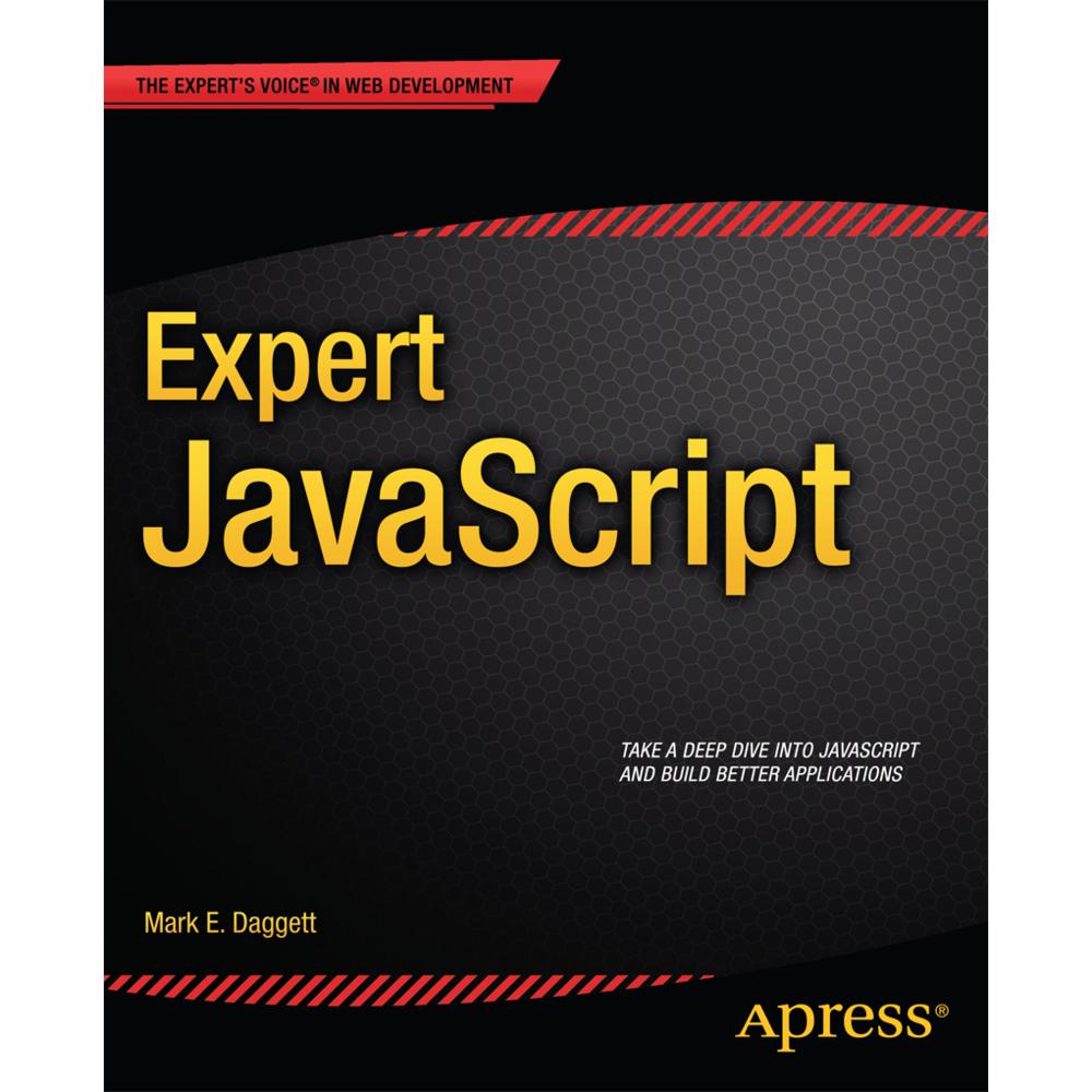 Expert JavaScript, Fachbücher von Mark E. Daggett