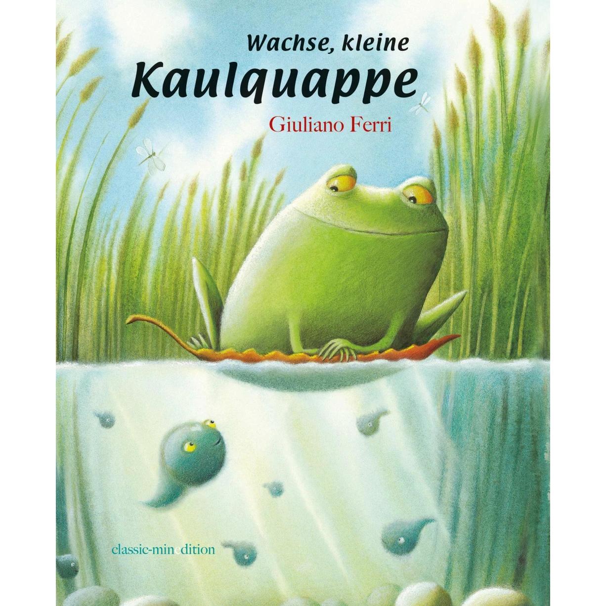 Wachse, kleine Kaulquappe, Kinderbücher von Guiliano Ferri