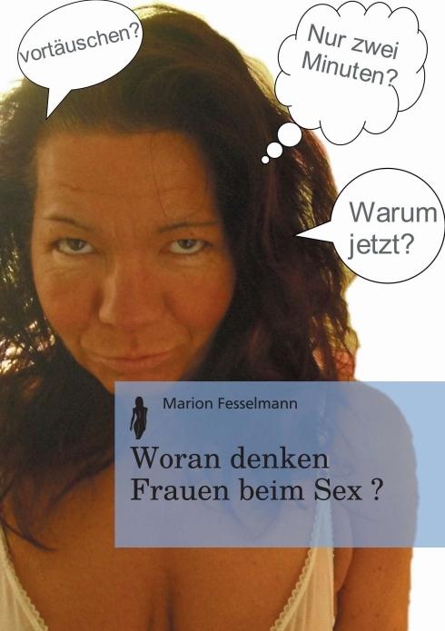 Produktbild Woran denken Frauen beim Sex? (Deutsch, Marion Fesselmann, 2011)