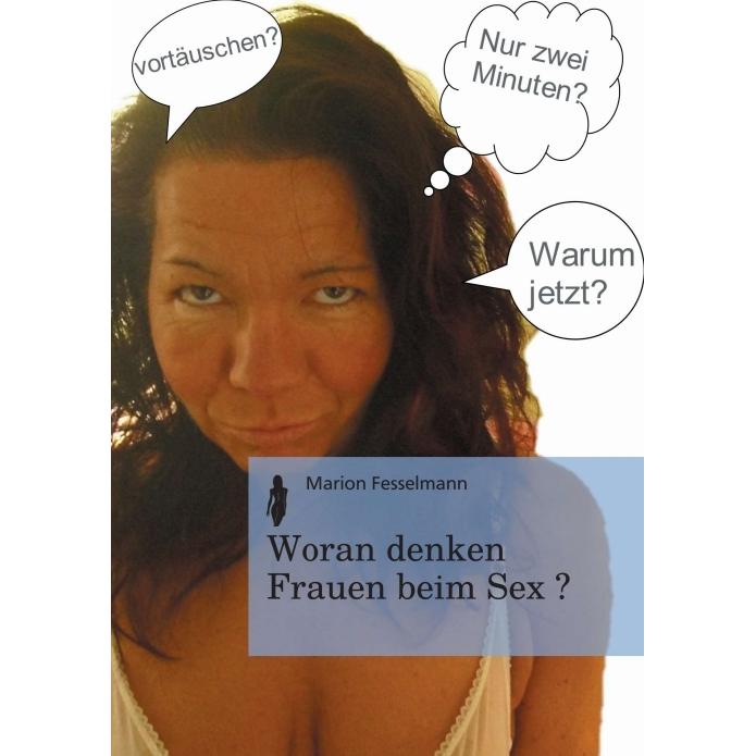Woran denken Frauen beim Sex?, Belletristik