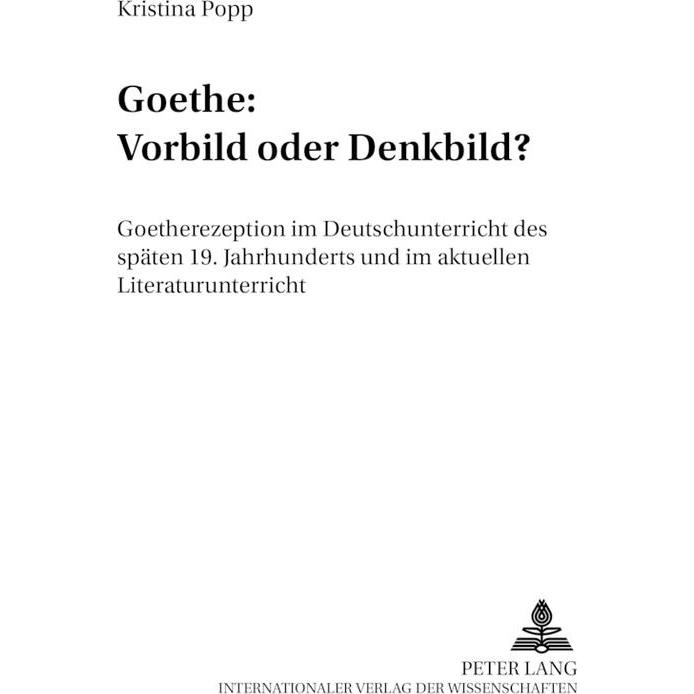 Goethe: Vorbild oder Denkbild?, Fachbücher von Kristina Bismarck