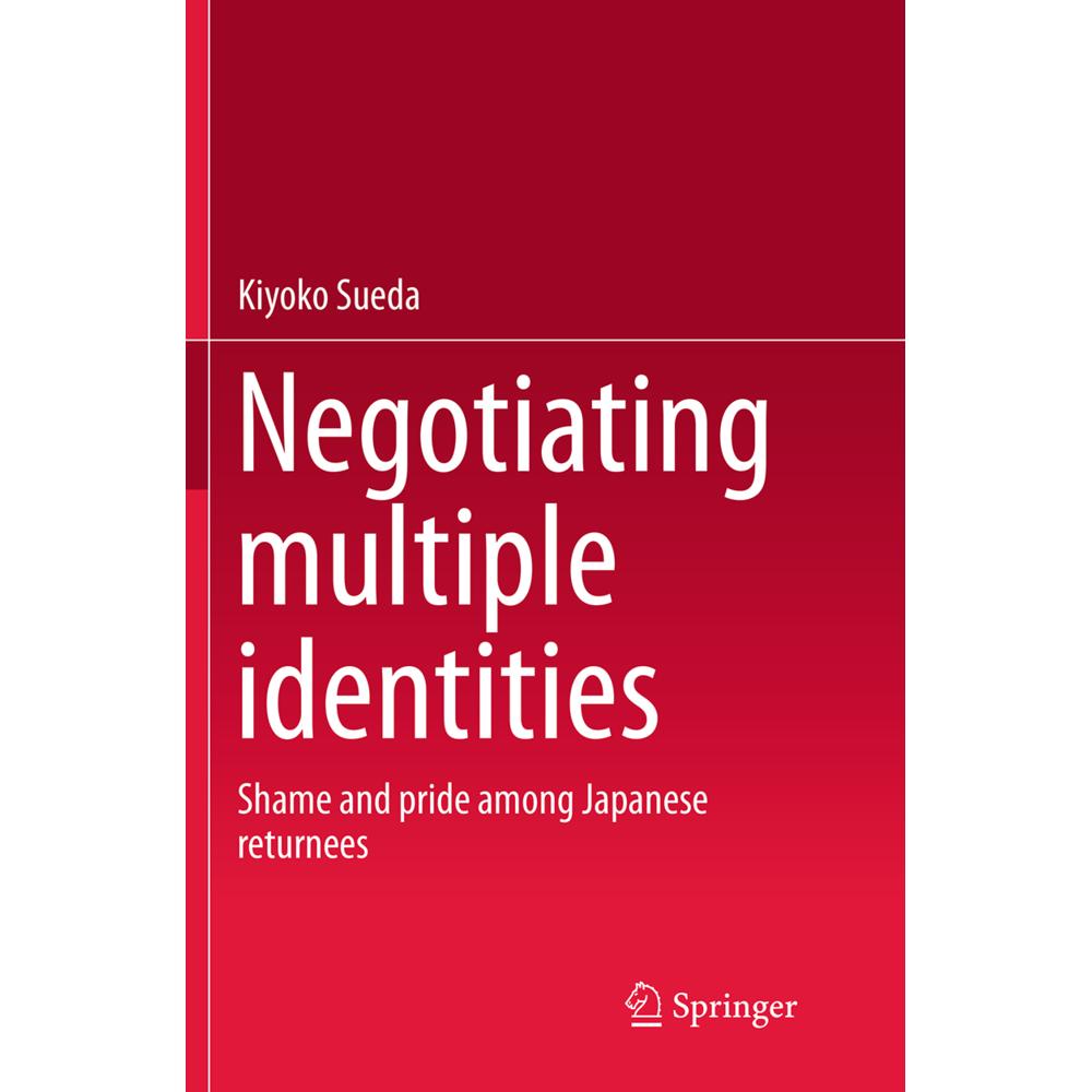 Negotiating multiple identities, Fachbücher von Kiyoko Sueda