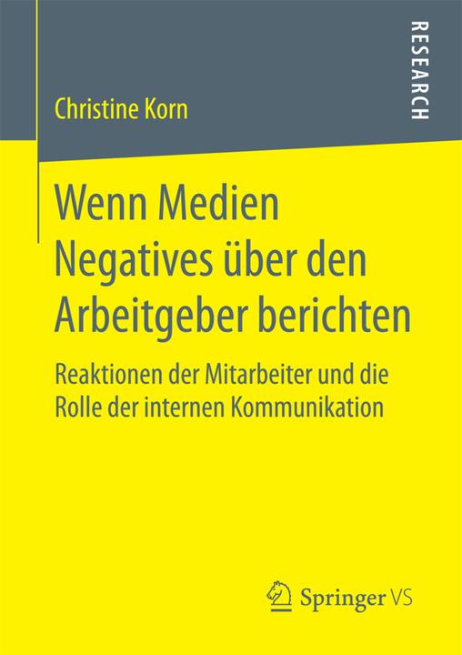 Produktbild Wenn Medien Negatives über den Arbeitgeber berichten (Deutsch, Christine Korn, 2017)