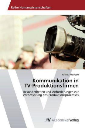 Actual product image Kommunikation in TV-Produktionsfirmen (Patrizia Plawecki, 2012)