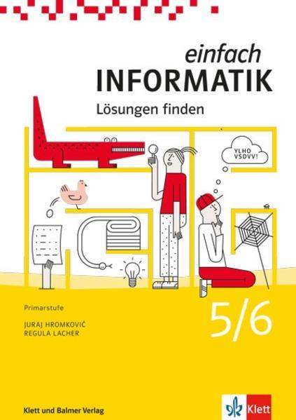 Actual product image Einfach Informatik 5/6. Lösungen finden. Schulbuch (German, Juraj Hromkovic, 2018)