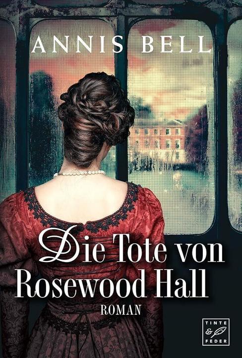 Produktbild Amazon Die Tote von Rosewood Hall (Deutsch, Annis Bell, 2014)