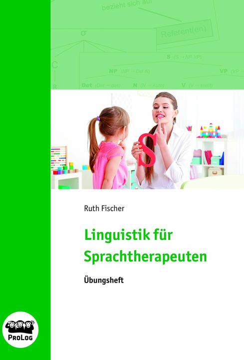 Produktbild Linguistik für Sprachtherapeuten (Deutsch, Ruth Fischer, 2009)