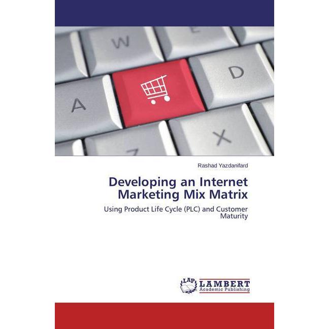 Developing an Internet Marketing Mix Matrix, Fachbücher