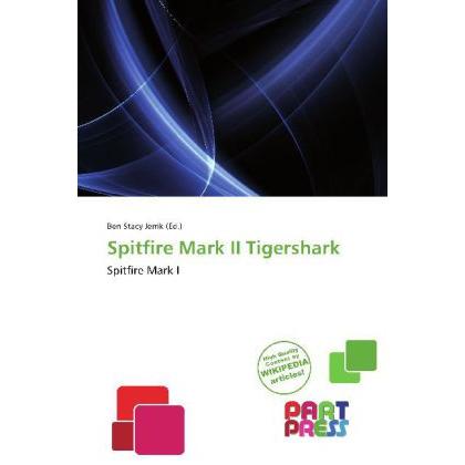 Spitfire Mark II Tigershark, Fachbücher