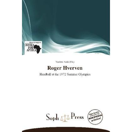 Roger Hverven, Ratgeber