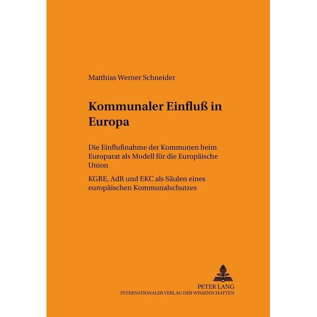 Kommunaler Einfluss in Europa, Fachbücher von Matthias Werner Schneider
