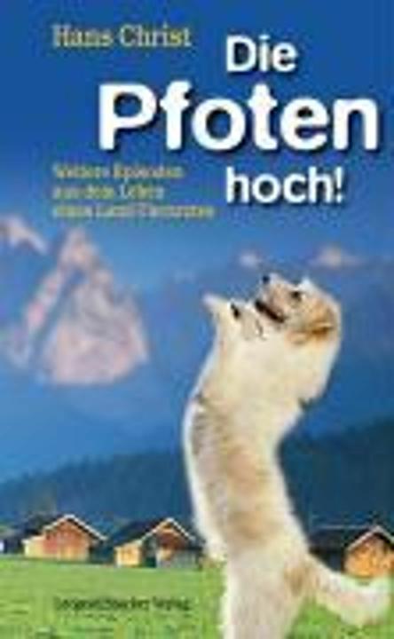 Produktbild Die Pfoten hoch! (Deutsch, Hans Christ, 2006)