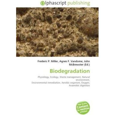 Thumbnail - Biodegradation, Fachbücher von Agnes F. Vandome, Frederic P. Miller, John McBrewster