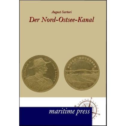 Der Nord-Ostsee-Kanal, Ratgeber von August Sartori