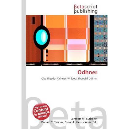 Thumbnail - Odhner, Fachbücher von Lambert M. Surhone, Mariam T. Tennoe, Susan F. Henssonow
