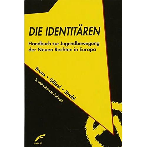 Die Identitären, Fachbücher von Kathrin Glösel, Natascha Strobl, Julian Bruns