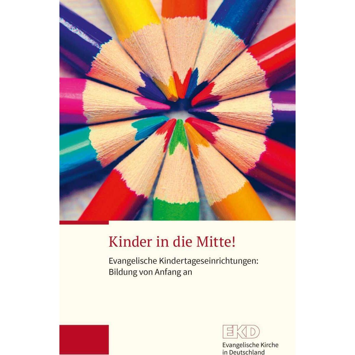 Kinder in die Mitte!, Fachbücher von Evangelische Kirche in Deutschland (EKD)