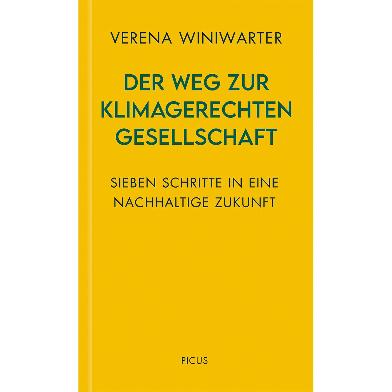 Der Weg zur klimagerechten Gesellschaft, Fachbücher von Verena Winiwarter