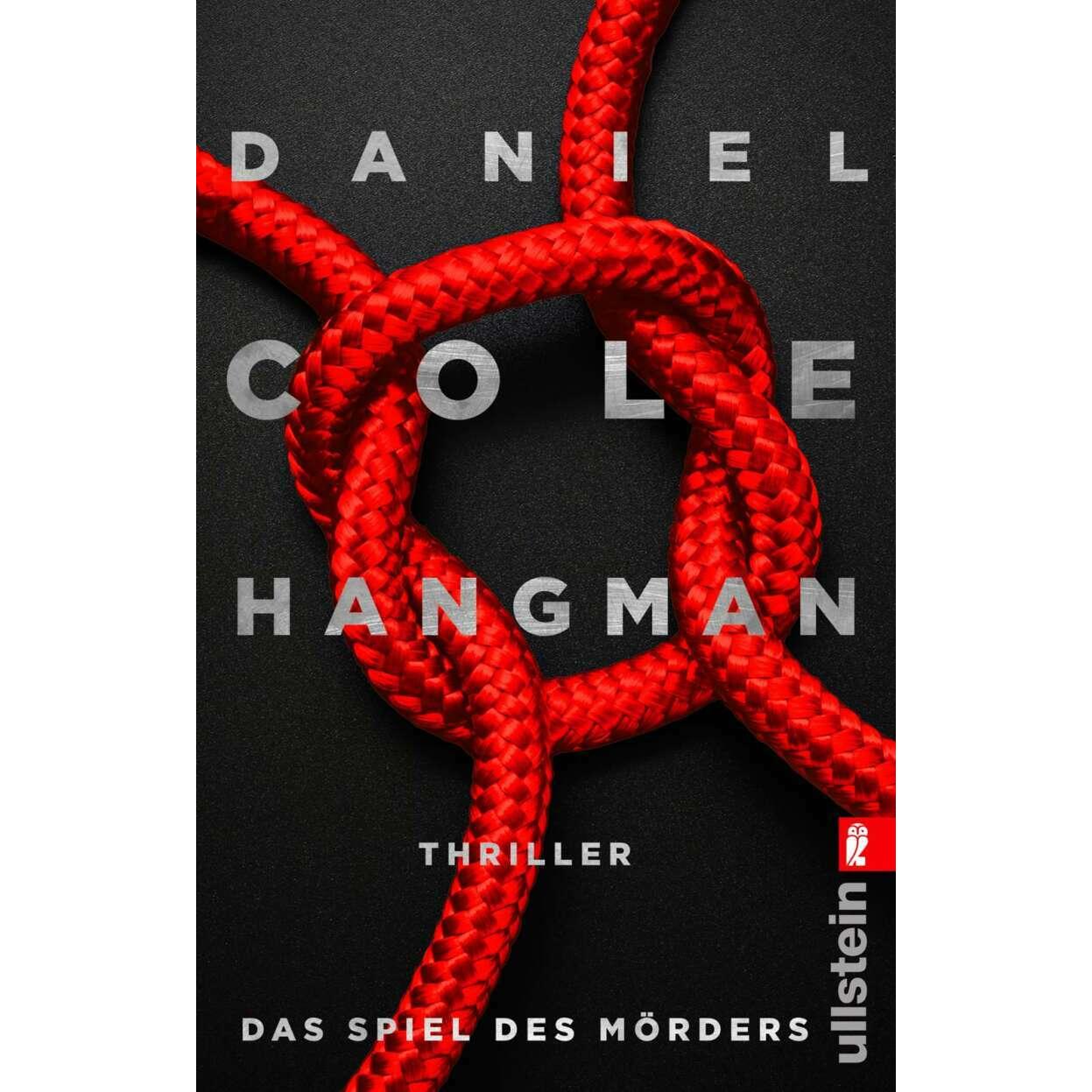 Hangman. Das Spiel des Mörders, Belletristik von Daniel Cole