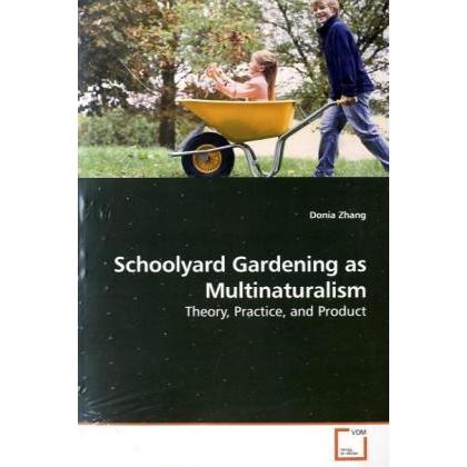 Schoolyard Gardening as Multinaturalism, Fachbücher