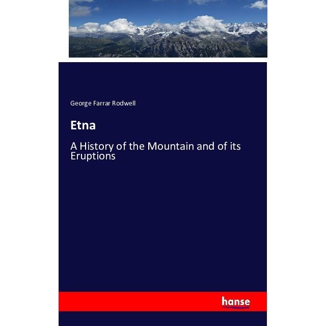 Etna, Fachbücher von George Farrar Rodwell