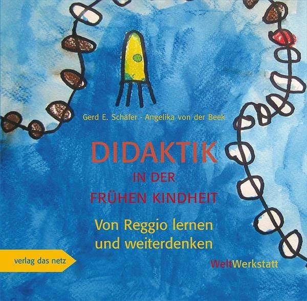 Produktbild Didaktik in der frühen Kindheit (Deutsch, Angelika von der Beek, Gerd E. Schäfer, 2013)