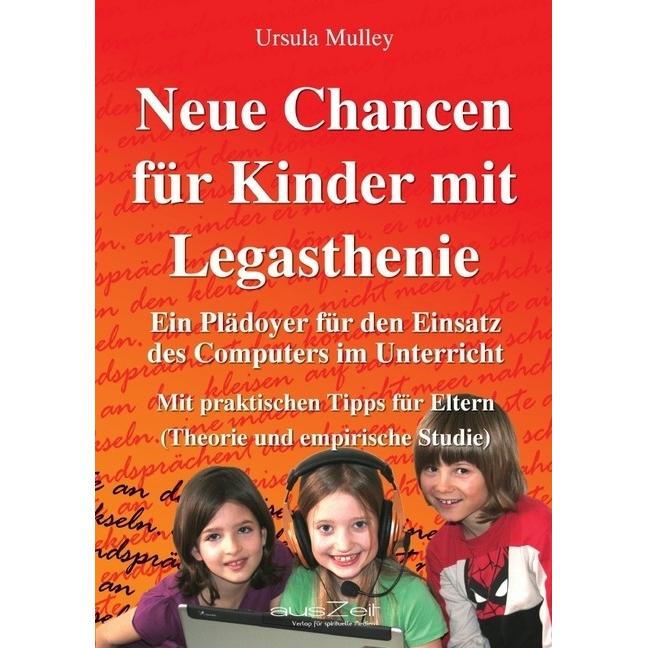 Neue Chancen für Kinder mit Legasthenie, Schulbücher von Ursula Mulley