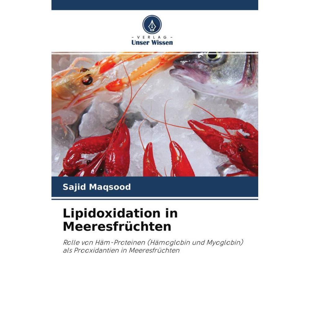 Lipidoxidation in Meeresfrüchten, Fachbücher von Sajid Maqsood