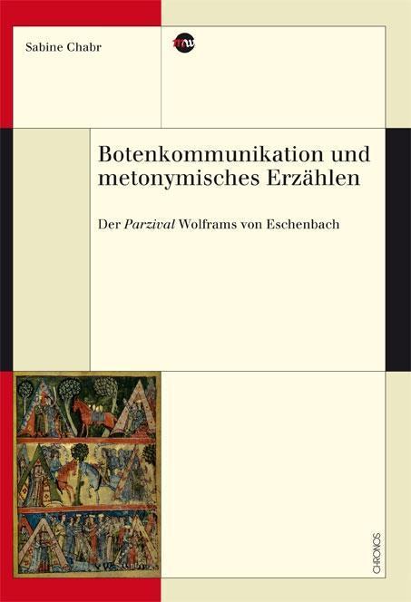 Produktbild Botenkommunikation und metonymisches Erzählen (Deutsch, Sabine Chabr, 2013)