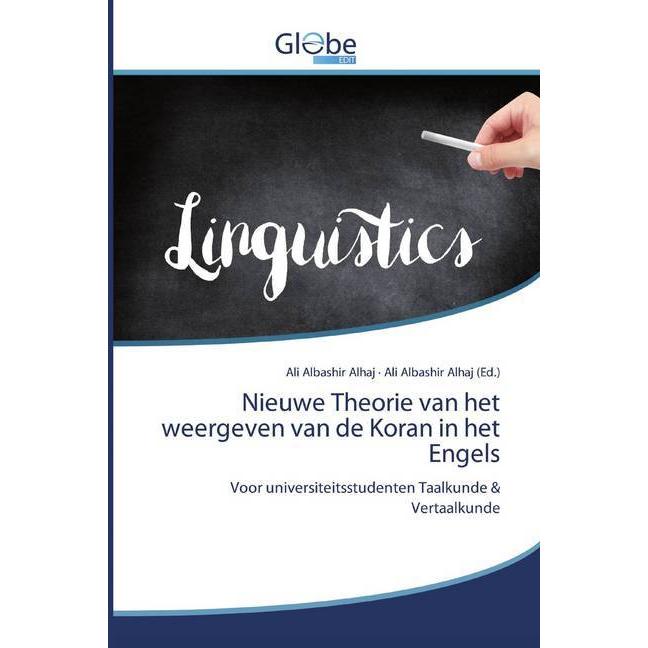 Nieuwe Theorie van het weergeven van de Koran in het Engels, Fachbücher von Ali Albashir Alhaj