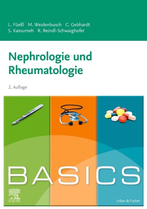 Produktbild BASICS Nephrologie und Rheumatologie (Deutsch, Christina Gebhardt, Marc Weidenbusch, Louise Füessl, 2023)