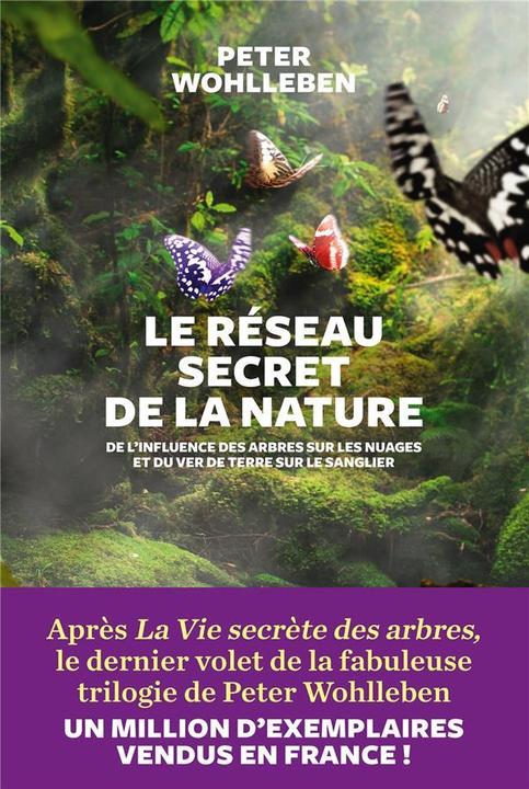 Le réseau secret de la nature (Français, Peter Wohlleben, 2019)