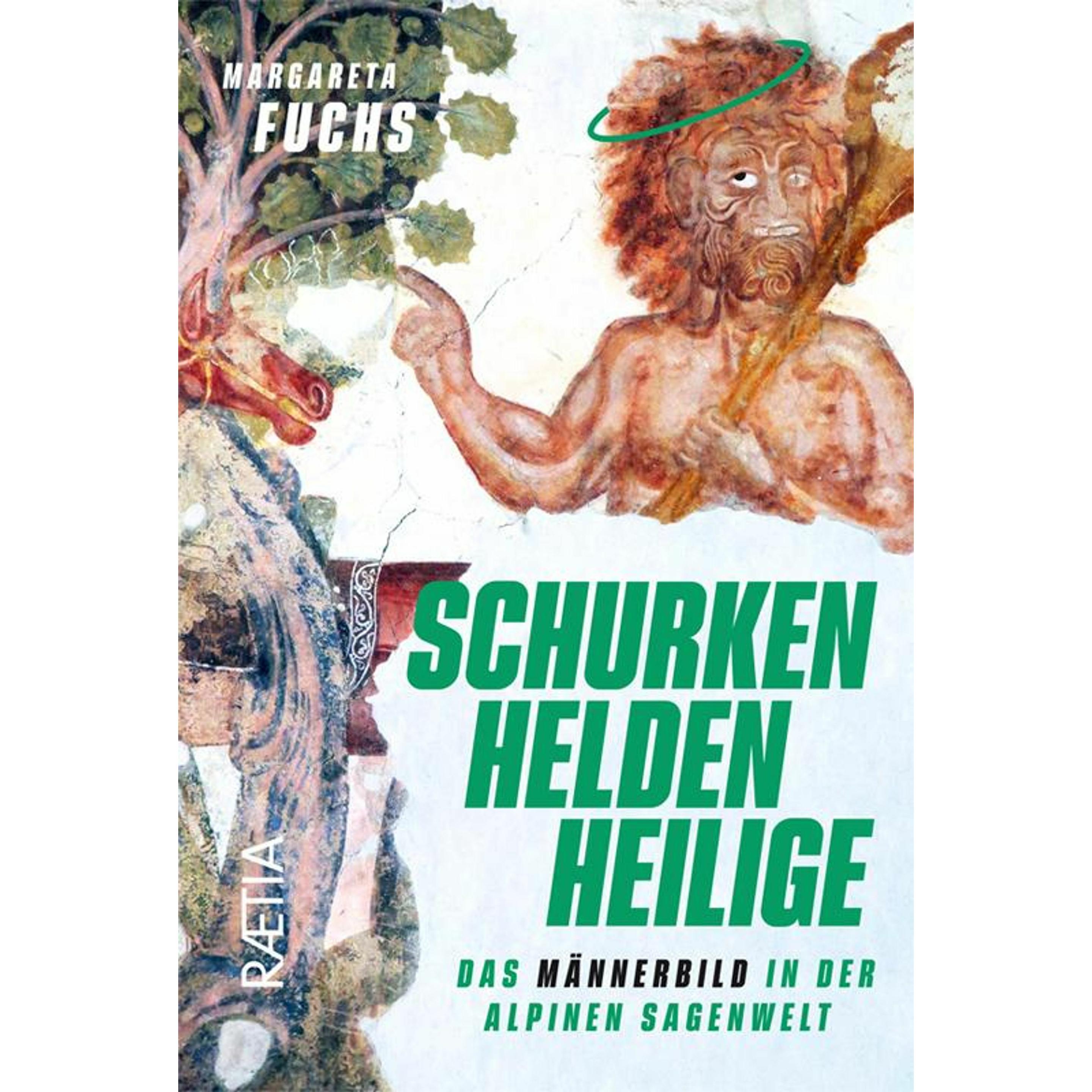 Schurken, Helden, Heilige, Fachbücher von Margareta Fuchs