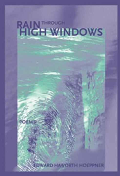 Produktbild Rain Through High Windows (Englisch, Edward H. Hoeppner, 2000)