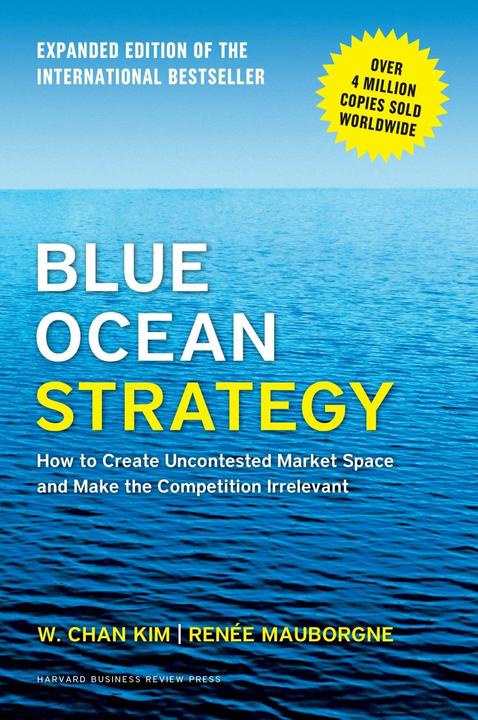 Produktbild Blue Ocean Strategy (Englisch, Renee A. Mauborgne, W. Chan Kim, 2015)