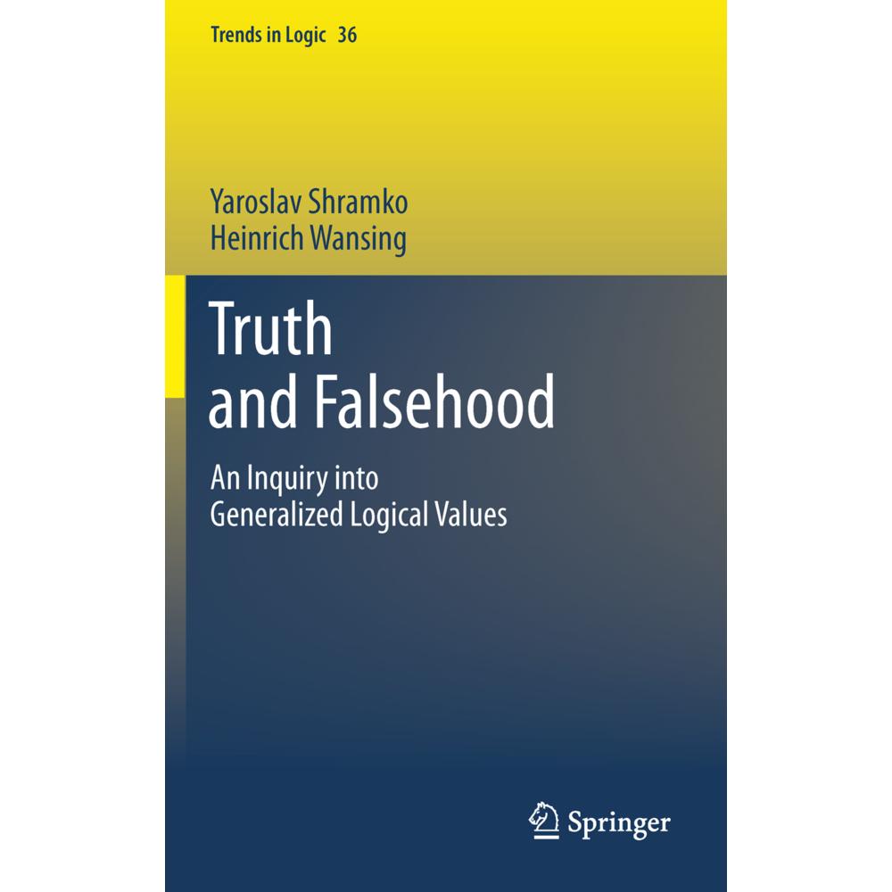Truth and Falsehood, Fachbücher von Heinrich Wansing, Yaroslav Shramko