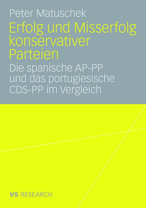 Produktbild Erfolg und Misserfolg konservativer Parteien (Deutsch, Peter Matuschek, 2008)