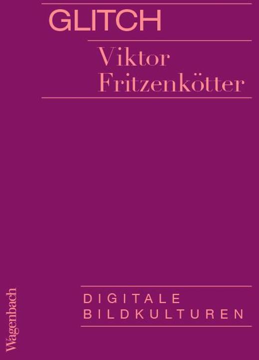 Produktbild Fritzenkötter:Glitch (Deutsch, Viktor Fritzenkötter, 2025)