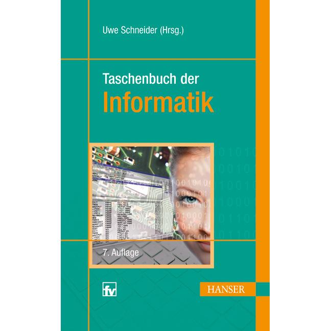 Taschenbuch der Informatik, Fachbücher von Uwe Schneider