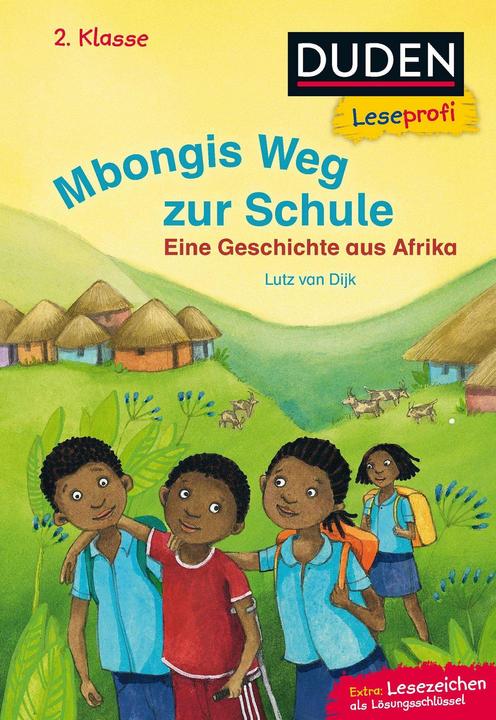 Produktbild Leseprofi Mbongis Weg zur Schule. Eine Geschichte aus Afrika, 2. Klasse (Deutsch, Lutz van Dijk, Betina Gotzen-Beek, 2018)