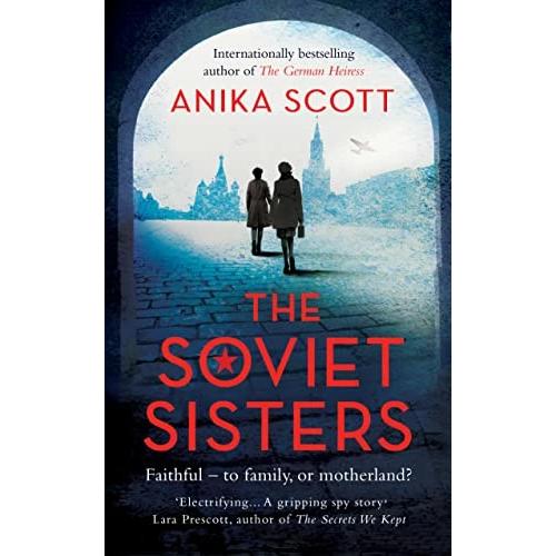 Scott:TheSoviet Sisters, Belletristik von Anika Scott