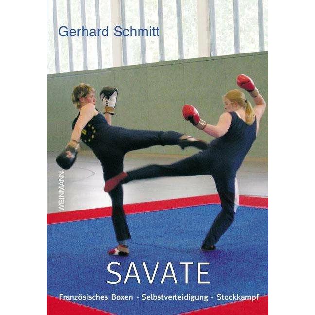 Savate, Ratgeber von Gerhard Schmitt