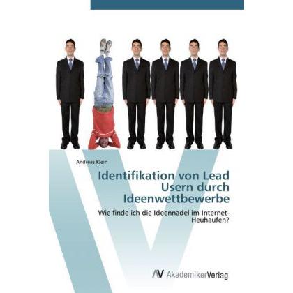 Identifikation von Lead Usern durch Ideenwettbewerbe, Fachbücher von Andreas Klein