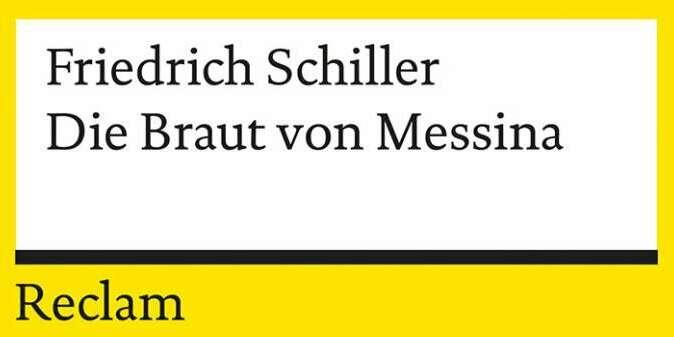 Produktbild Die Braut von Messina (Deutsch, Friedrich Schiller, 2010)
